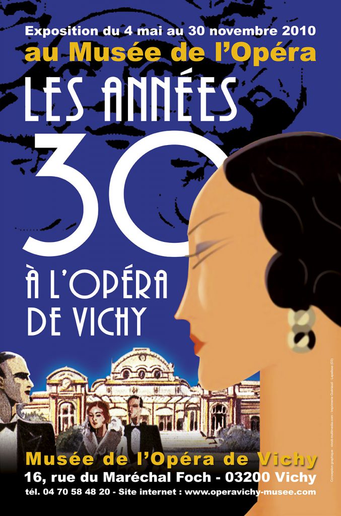 Exposition 2010 Les années 30 à l'Opéra de Vichy - affiche